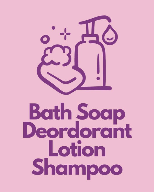Bath Soap Deordorant Lotion Shampoo