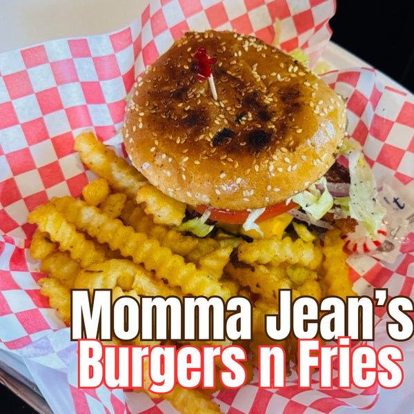 Momma Jean’s Burger n Fries Combo